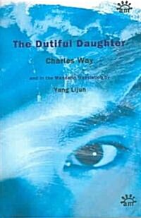 The Dutiful Daughter (Paperback)