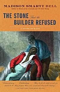 The Stone That the Builder Refused (Paperback)