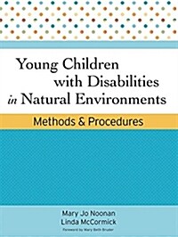 Young Children With Disabilities in Natural Environments (Paperback)