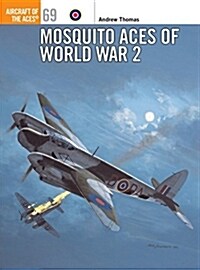 Mosquito Aces of World War 2 (Paperback)