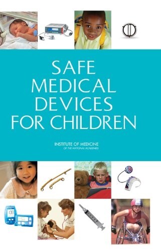 Safe Medical Devices for Children (Hardcover)