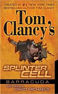 Tom Clancys Splinter Cell: Operation Barracuda (Mass Market Paperback)