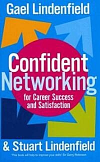 Confident Networking for Career Success And Satisfaction (Paperback)