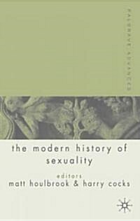 Palgrave Advances in the Modern History of Sexuality (Hardcover)
