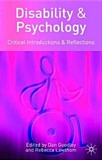 Disability and Psychology : Critical Introductions and Reflections (Paperback)