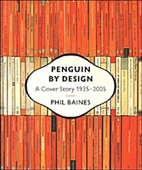[중고] Penguin by Design: A Cover Story 1935-2005 (Paperback)
