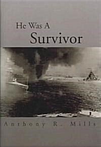 He Was a Survivor (Hardcover)