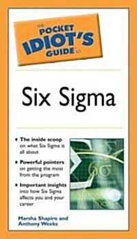 The Pocket Idiots Guide to Six Sigma (Paperback)