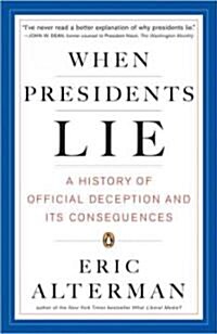 When Presidents Lie (Paperback, Reprint)