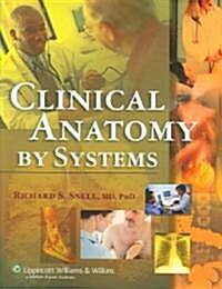 Clinical Anatomy by Systems [With CDROM] (Paperback)