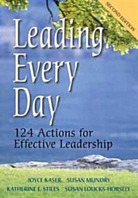 Leading Every Day (Paperback, 2nd)