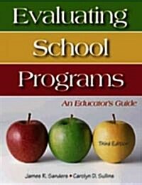 Evaluating School Programs: An Educator′s Guide (Paperback, 3)