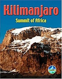 Kilimanjaro : Summit of Africa (Spiral Bound)