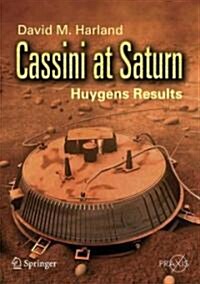 Cassini at Saturn: Huygens Results (Paperback)