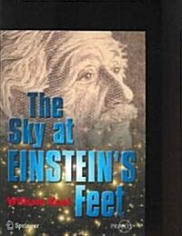 The Sky at Einsteins Feet (Paperback)