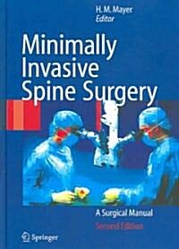 [중고] Minimally Invasive Spine Surgery: A Surgical Manual (Hardcover, 2, 2006)
