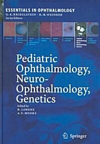 Pediatric Ophthalmology, Neuro-Ophthalmology, Genetics (Hardcover)
