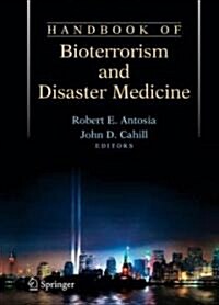 Handbook of Bioterrorism and Disaster Medicine (Paperback)