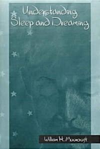 Understanding Sleep And Dreaming (Paperback)