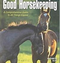 Good Horsekeeping (Paperback)