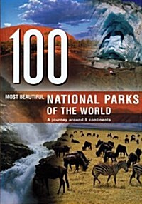 100 Most Beautiful National Parks in the World (Hardcover)