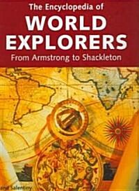 The Encyclopedia of World Explorers (Hardcover)