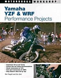 Yamaha Yzf & Wrf Performance Projects (Paperback)