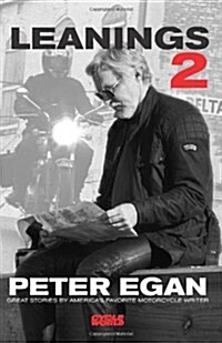 Leanings 2: Great Stories by Americas Favorite Motorcycle Writer (Hardcover)