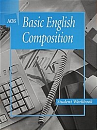 Basic English Composition Student Workbook (Paperback)
