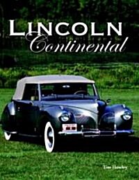 The Lincoln Continental Story from Zephyr to Mark II (Paperback)