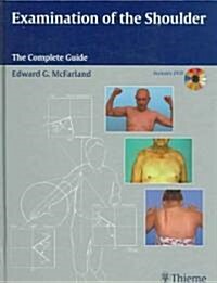 Examination of the Shoulder: The Complete Guide [With DVD] (Hardcover)