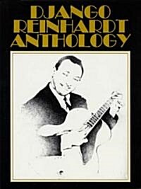 Django Reinhardt Anthology: Transcribed and Edited by Mike Peters (Paperback)