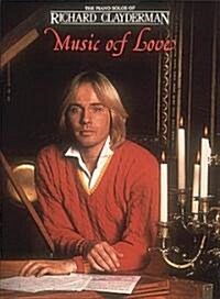 Richard Clayderman - The Music of Love (Paperback)