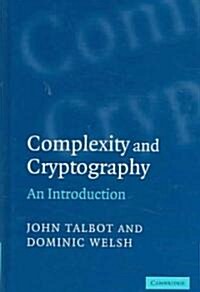 Complexity and Cryptography : An Introduction (Hardcover)