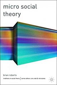 Micro Social Theory (Paperback)