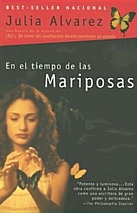 En El Tiempo de Las Mariposas = In the Time of the Butterflies (Paperback)