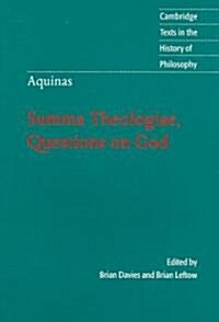 Aquinas: Summa Theologiae, Questions on God (Paperback)