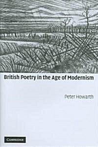 British Poetry in the Age of Modernism (Hardcover)