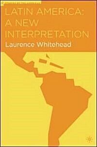Latin America: A New Interpretation (Hardcover)