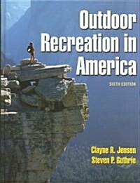 Outdoor Recreation in America (Hardcover, 6, Revised)