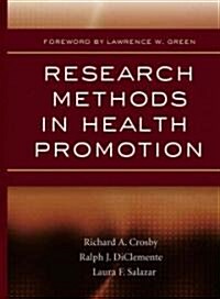 Research Methods in Health Promotion (Hardcover)