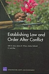 Establishing Law And Order After Conflict (Paperback)