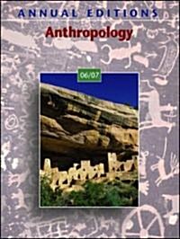 Annual Editions: Anthropology 06/07 (Paperback, 29, Revised)