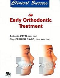 Clinical Success in Early Orthodontic Treatment (Paperback)