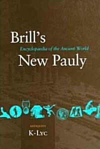 Brills New Pauly, Antiquity, Volume 7 (K-Lyc) (Hardcover)