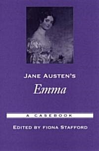 Jane Austens Emma: A Casebook (Paperback, Critical)