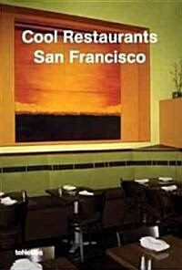 Cool Restaurants San Francisco (Paperback)