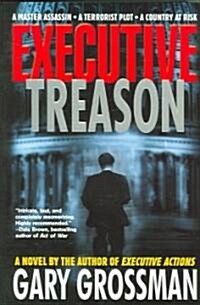 Executive Treason (Hardcover)