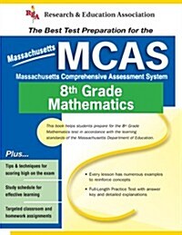 The Best Test Preparation for the Massachusetts MCAS -8th Grade Mathematics (Paperback)
