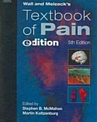 Wall And Melzacks Textbook of Pain (Hardcover, 5th)